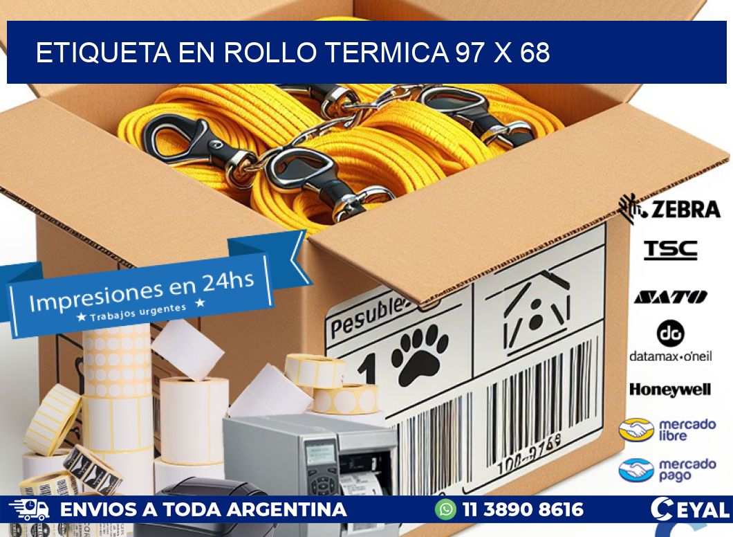 ETIQUETA EN ROLLO TERMICA 97 x 68