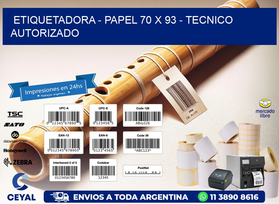 ETIQUETADORA - PAPEL 70 x 93 - TECNICO AUTORIZADO