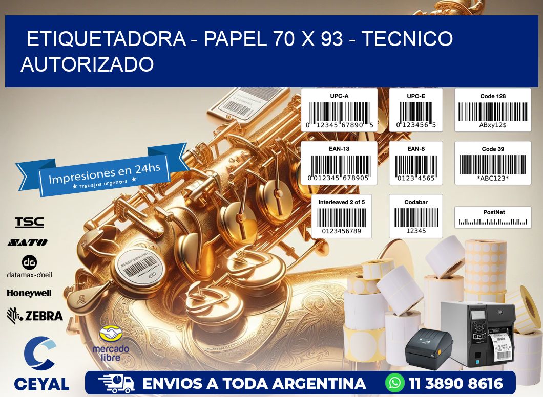 ETIQUETADORA - PAPEL 70 x 93 - TECNICO AUTORIZADO