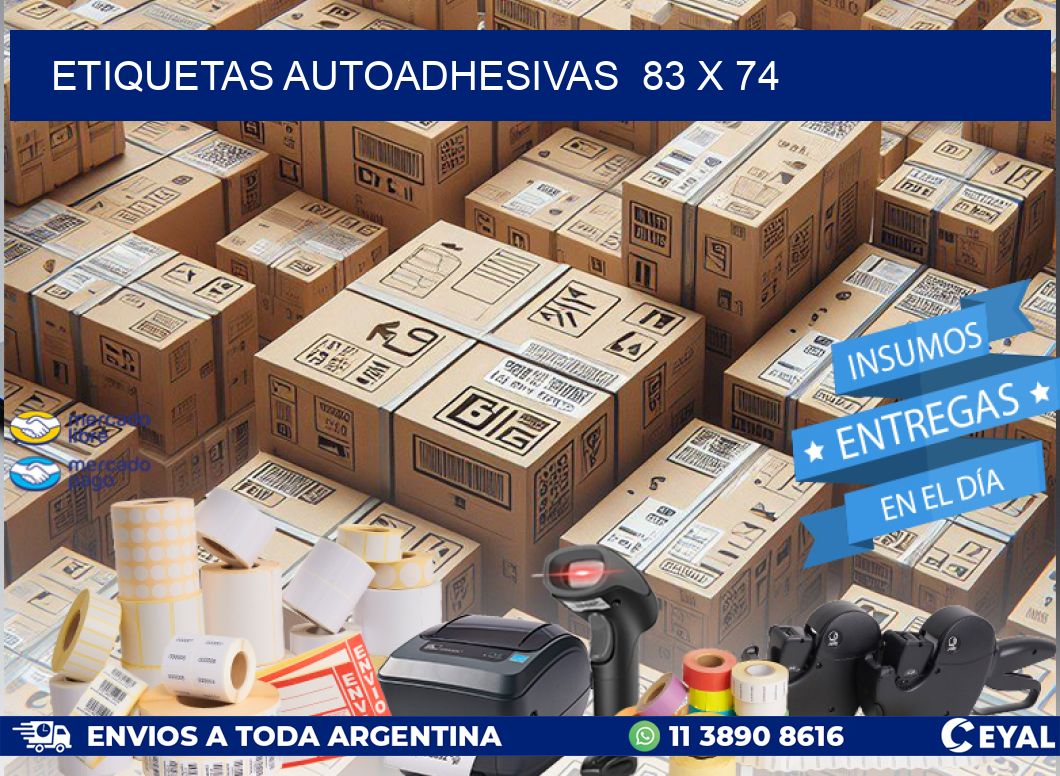 ETIQUETAS AUTOADHESIVAS  83 x 74