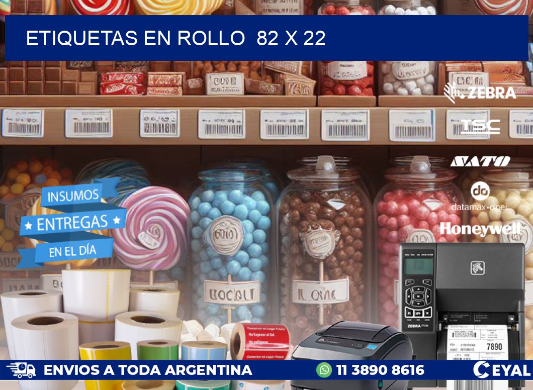 ETIQUETAS EN ROLLO 82 x 22