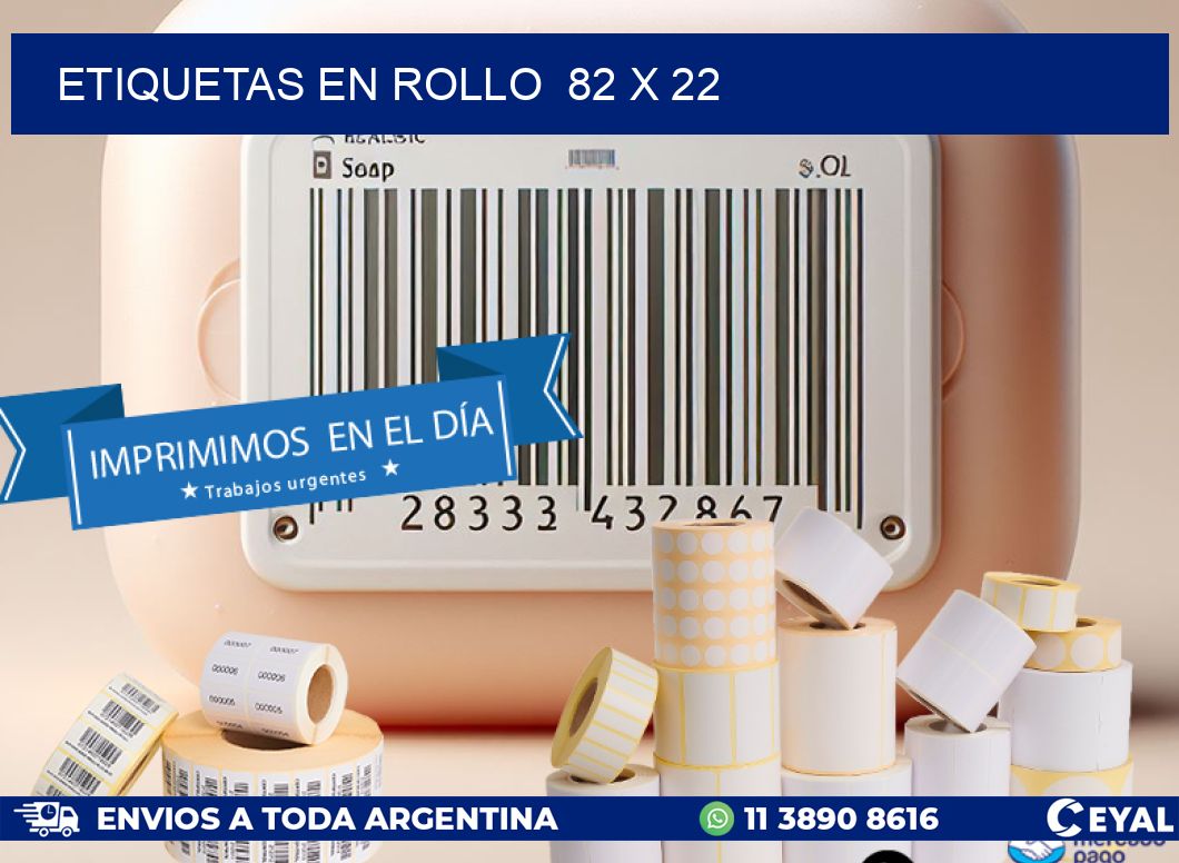 ETIQUETAS EN ROLLO  82 x 22