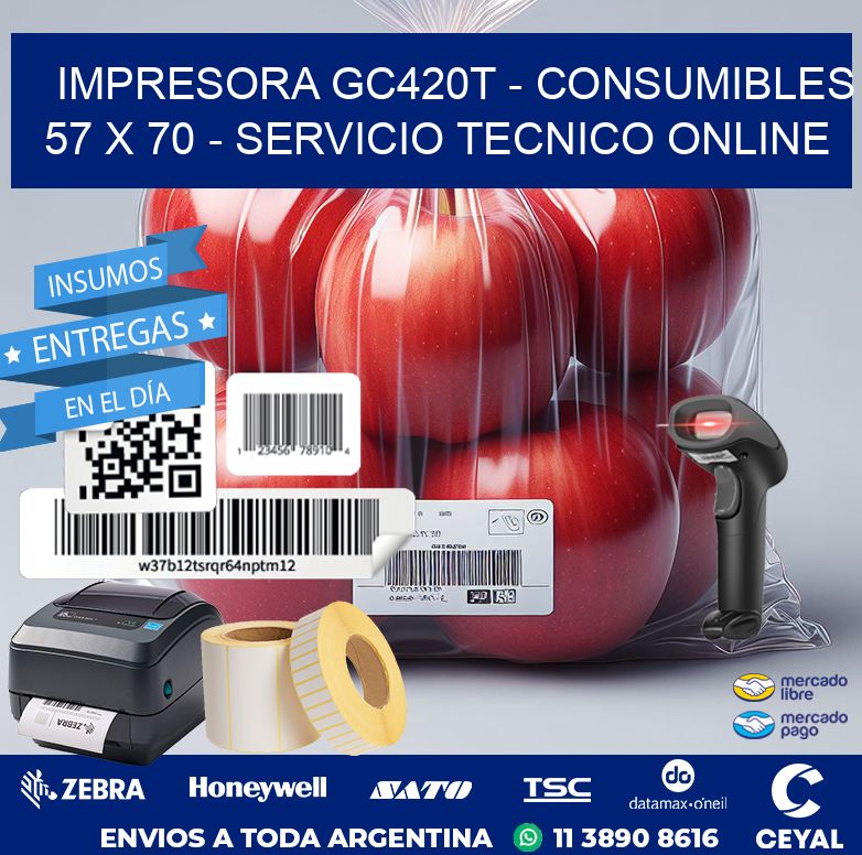 IMPRESORA GC420T – CONSUMIBLES 57 x 70 – SERVICIO TECNICO ONLINE
