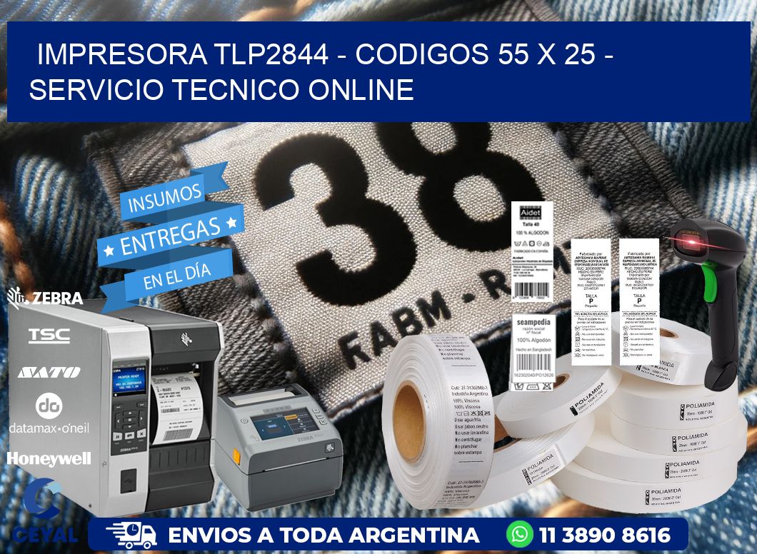 IMPRESORA TLP2844 - CODIGOS 55 x 25 - SERVICIO TECNICO ONLINE