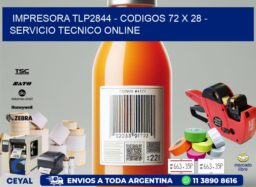 IMPRESORA TLP2844 - CODIGOS 72 x 28 - SERVICIO TECNICO ONLINE