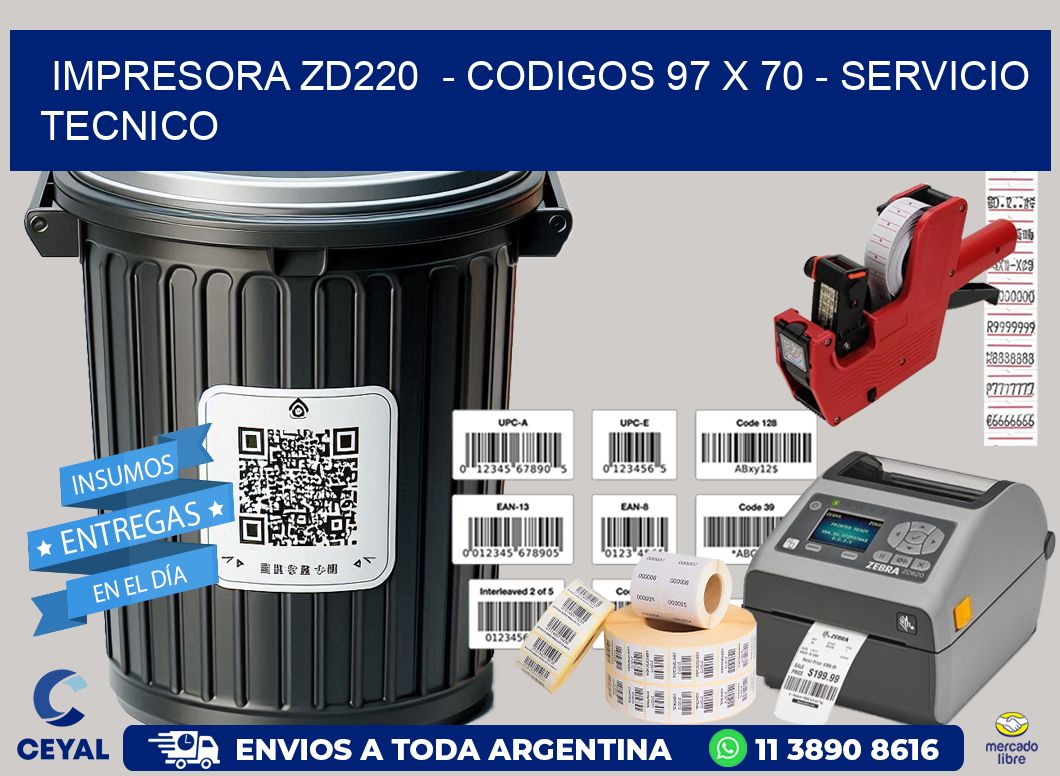 IMPRESORA ZD220  – CODIGOS 97 x 70 – SERVICIO TECNICO