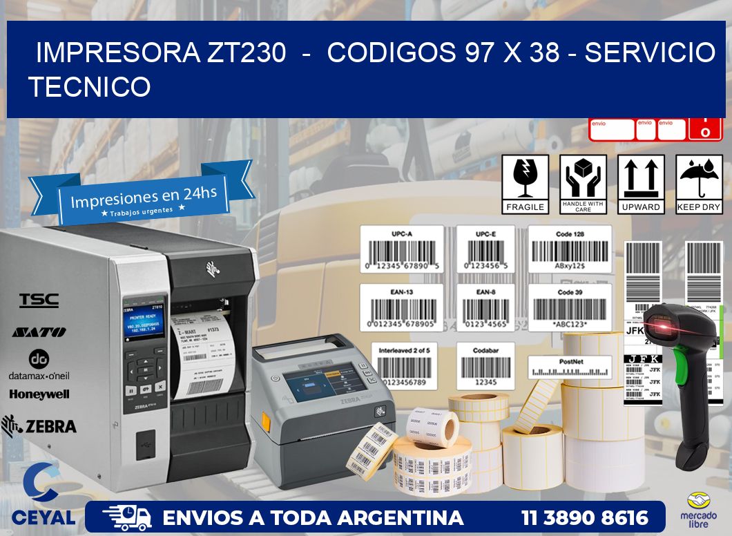 IMPRESORA ZT230  -  CODIGOS 97 x 38 - SERVICIO TECNICO