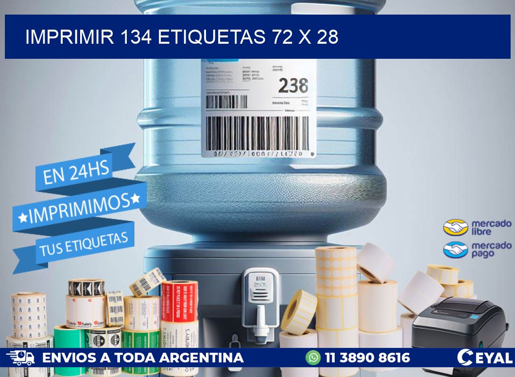 IMPRIMIR 134 ETIQUETAS 72 x 28