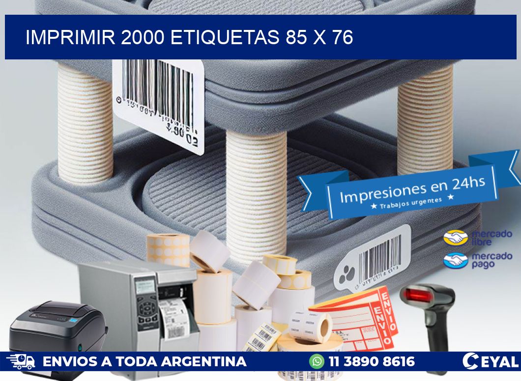 IMPRIMIR 2000 ETIQUETAS 85 x 76