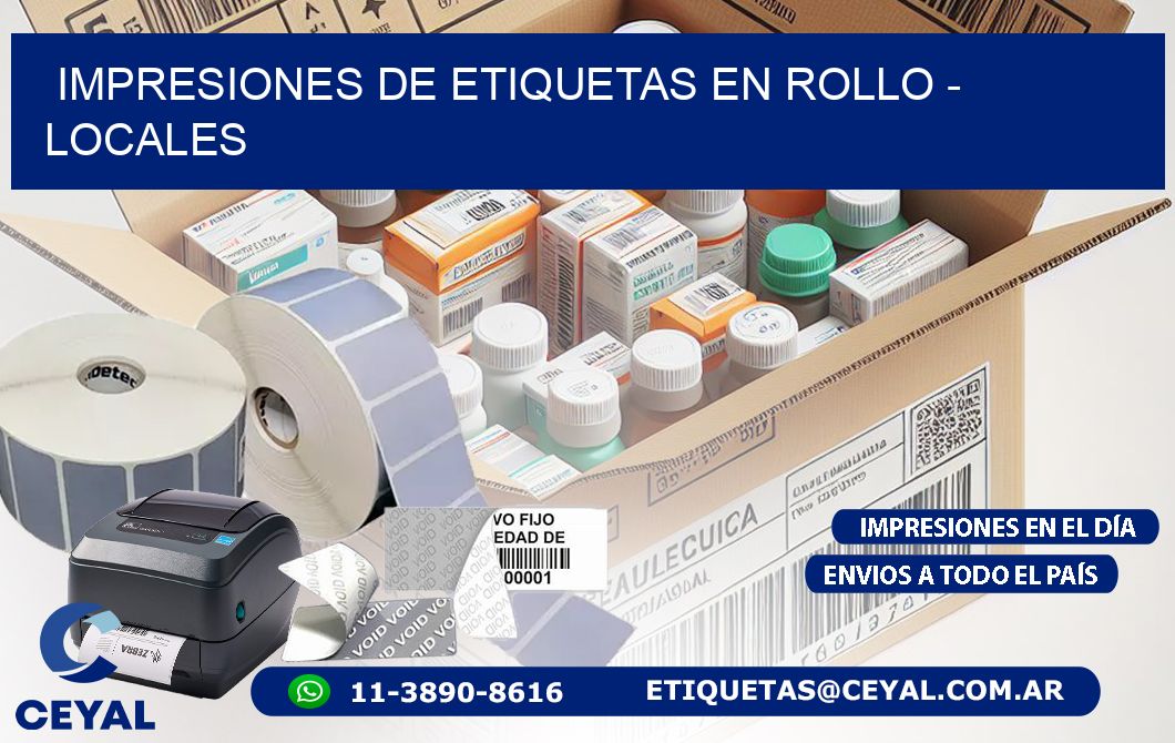 IMPRESIONES DE ETIQUETAS EN ROLLO - locales