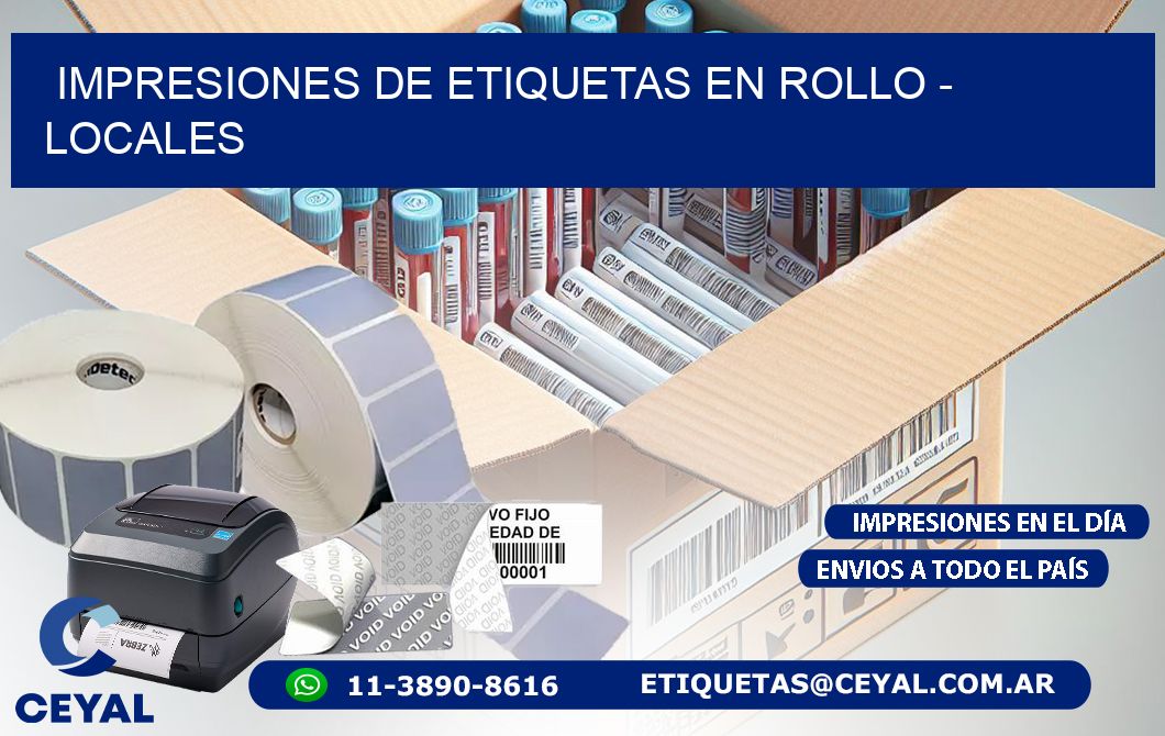 IMPRESIONES DE ETIQUETAS EN ROLLO - locales