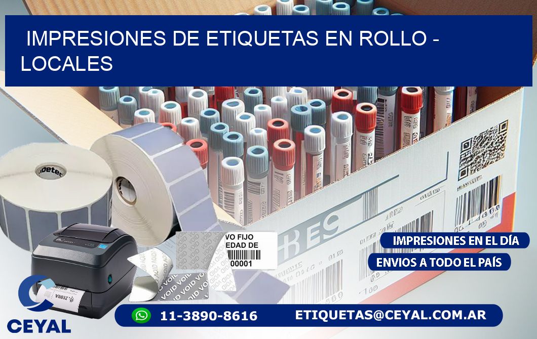 IMPRESIONES DE ETIQUETAS EN ROLLO - locales