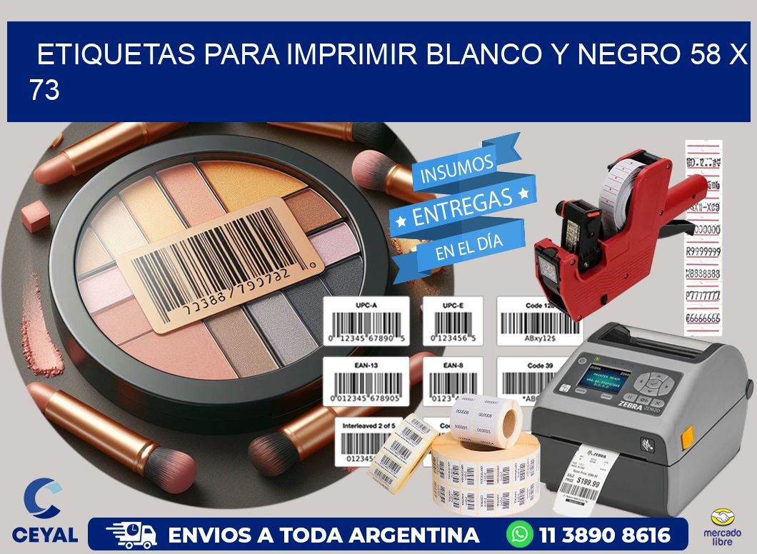 etiquetas para imprimir blanco y negro 58 x 73