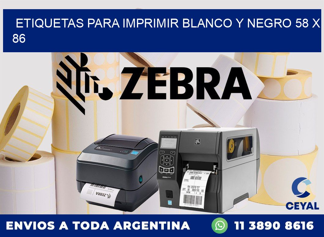etiquetas para imprimir blanco y negro 58 x 86