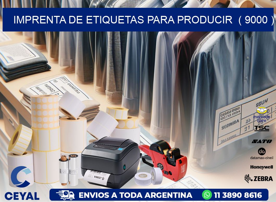 imprenta de etiquetas para producir  ( 9000 )