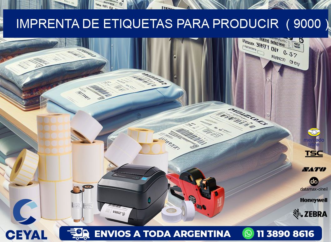imprenta de etiquetas para producir ( 9000 )