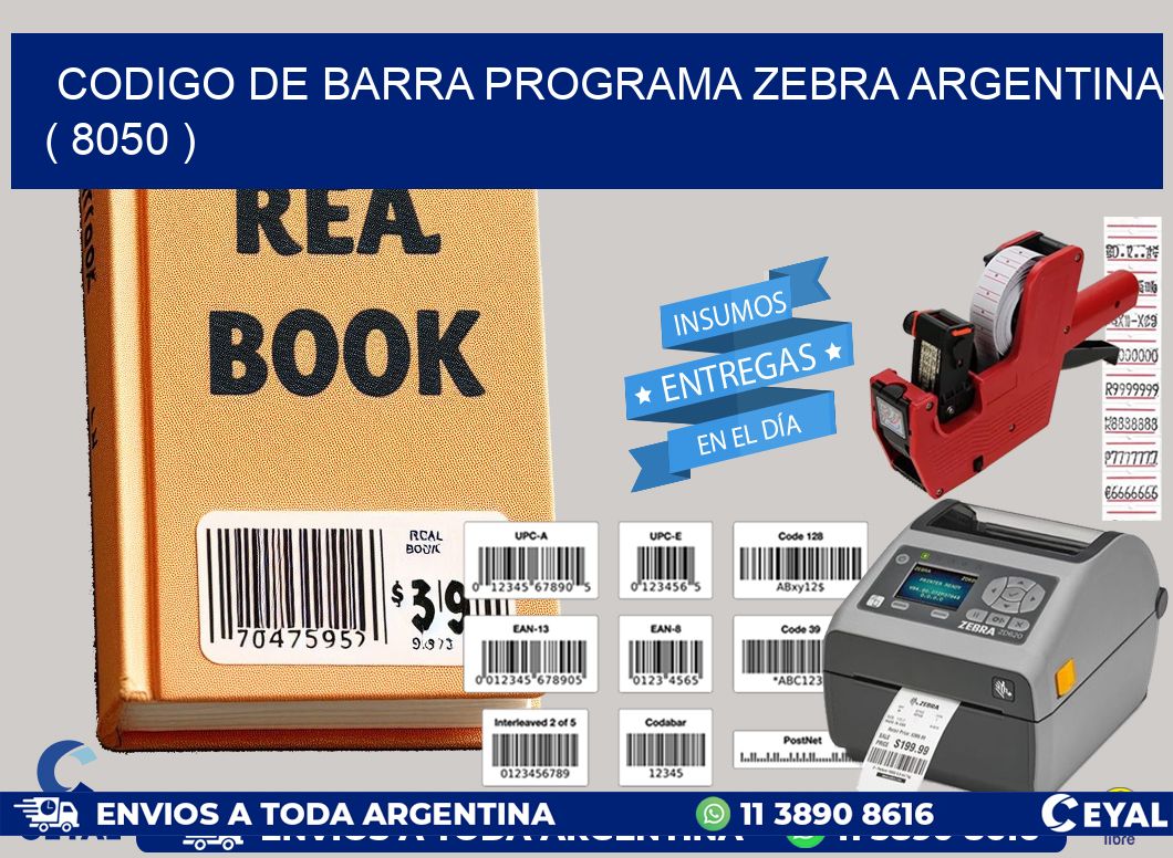 CODIGO DE BARRA PROGRAMA ZEBRA ARGENTINA ( 8050 )