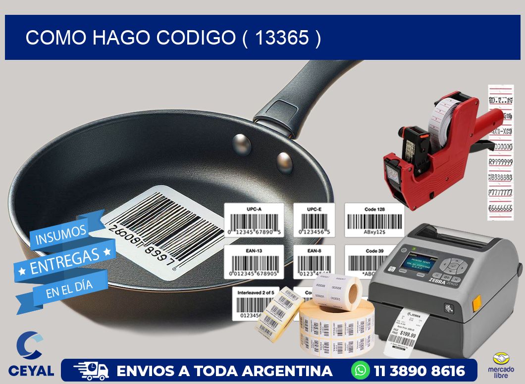COMO HAGO CODIGO ( 13365 )