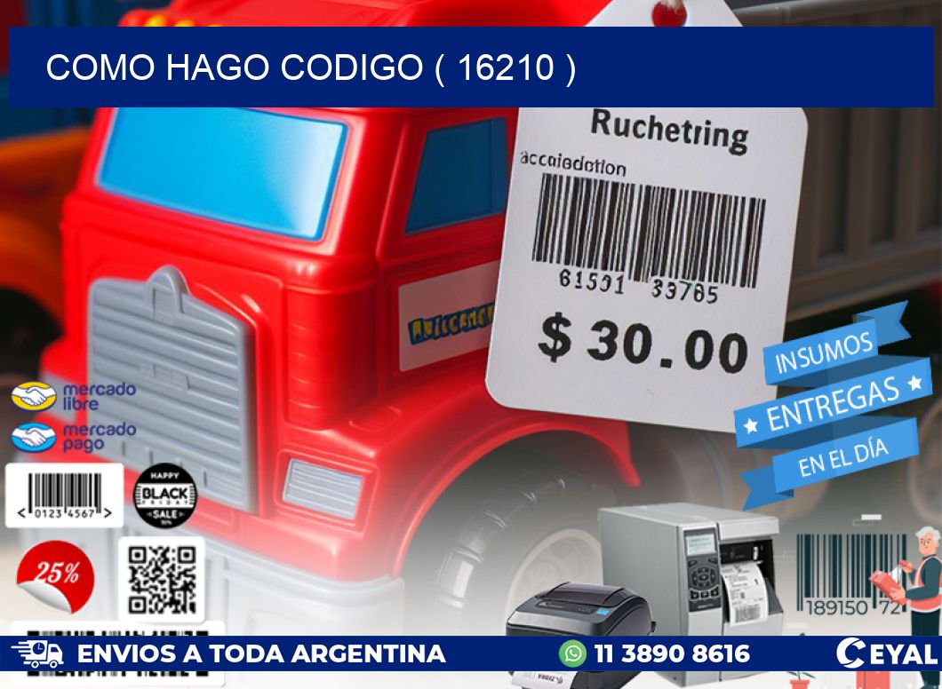 COMO HAGO CODIGO ( 16210 )