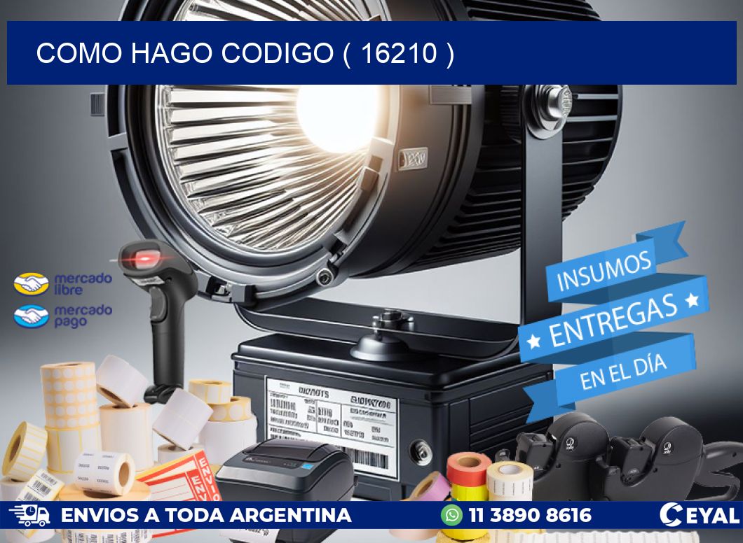 COMO HAGO CODIGO ( 16210 )