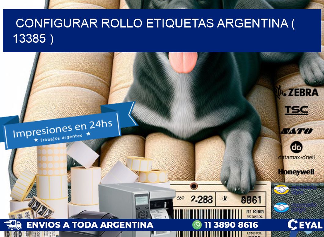 CONFIGURAR ROLLO ETIQUETAS ARGENTINA ( 13385 )