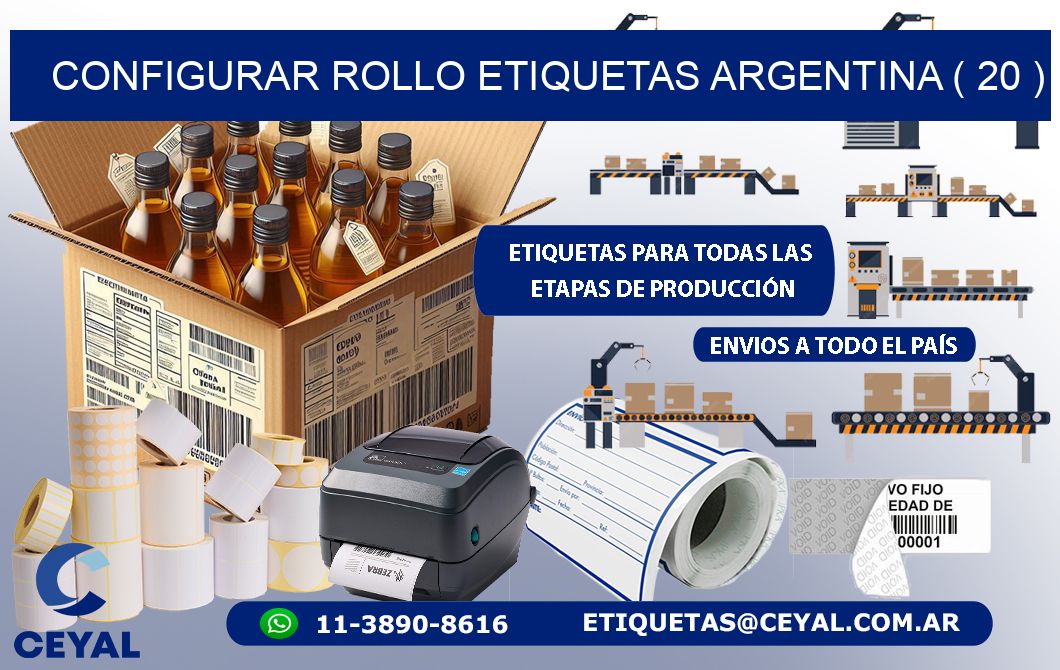 CONFIGURAR ROLLO ETIQUETAS ARGENTINA ( 20 )