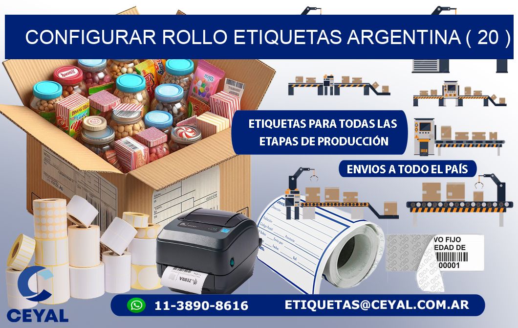 CONFIGURAR ROLLO ETIQUETAS ARGENTINA ( 20 )