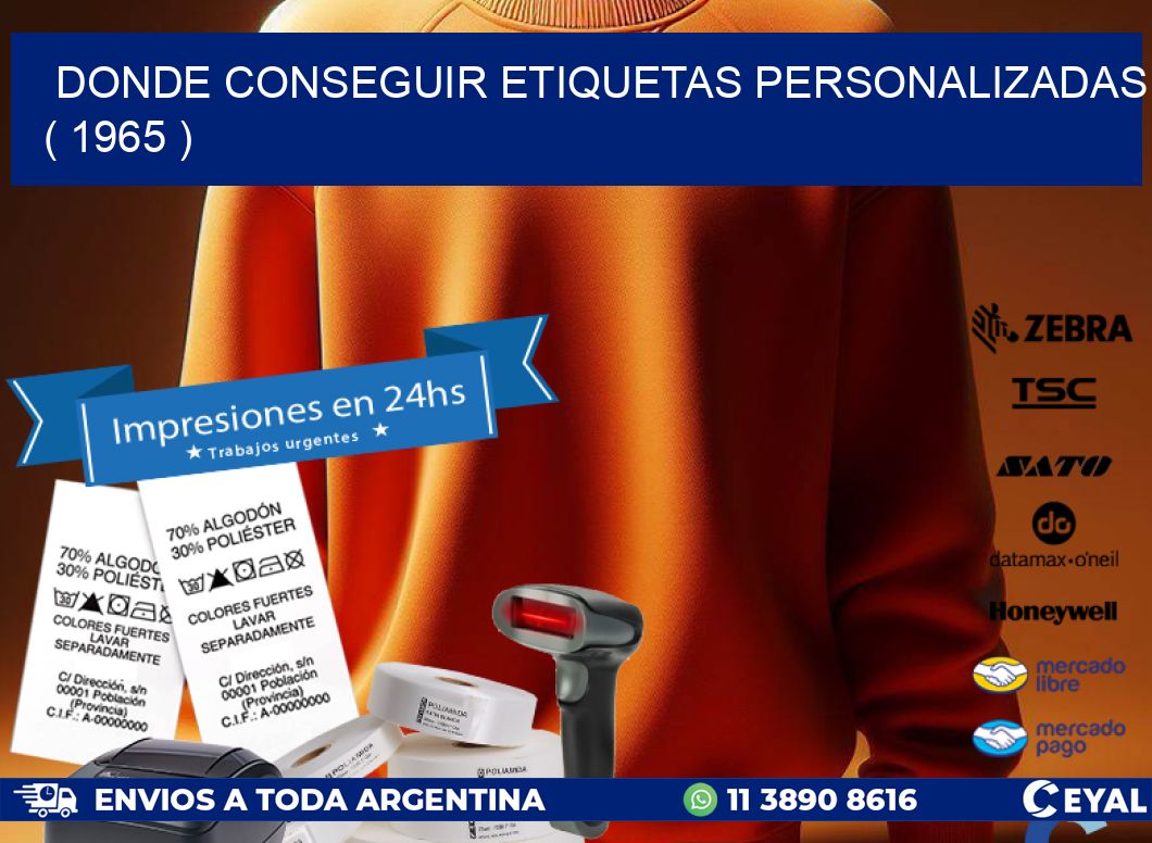 DONDE CONSEGUIR ETIQUETAS PERSONALIZADAS ( 1965 )