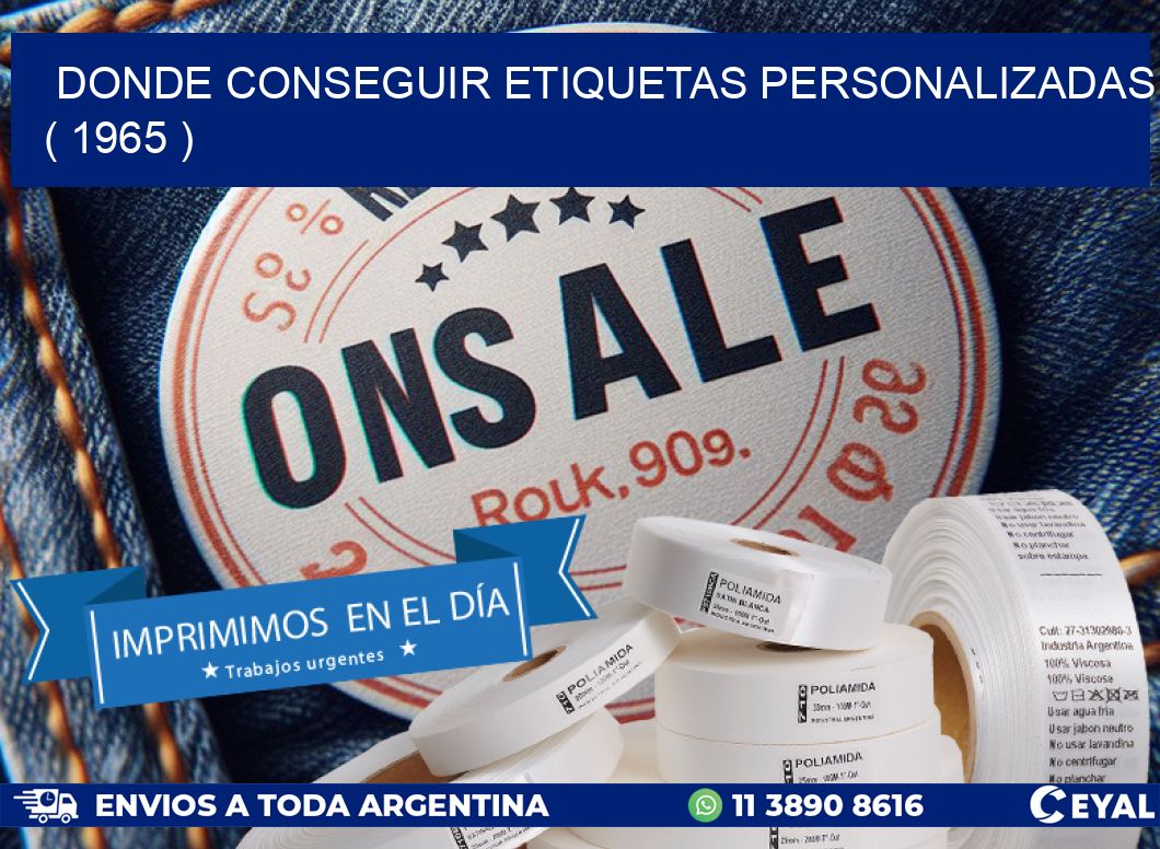 DONDE CONSEGUIR ETIQUETAS PERSONALIZADAS ( 1965 )