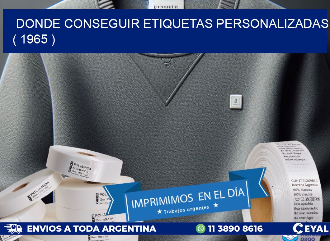 DONDE CONSEGUIR ETIQUETAS PERSONALIZADAS ( 1965 )