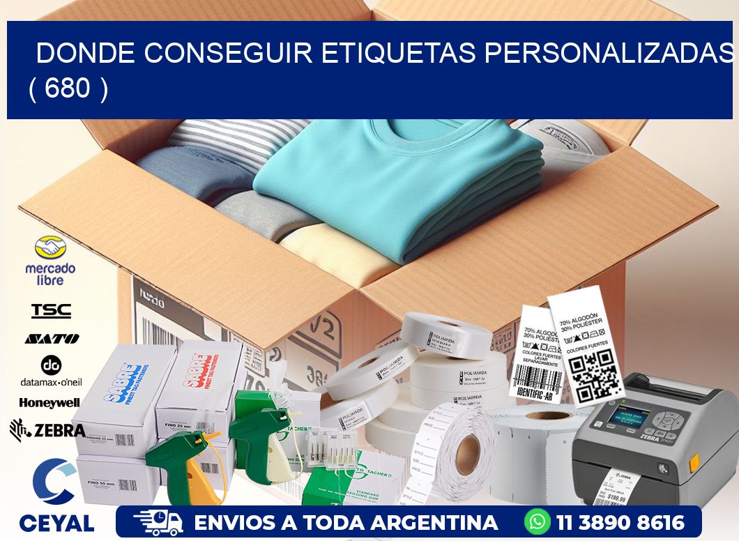 DONDE CONSEGUIR ETIQUETAS PERSONALIZADAS ( 680 )