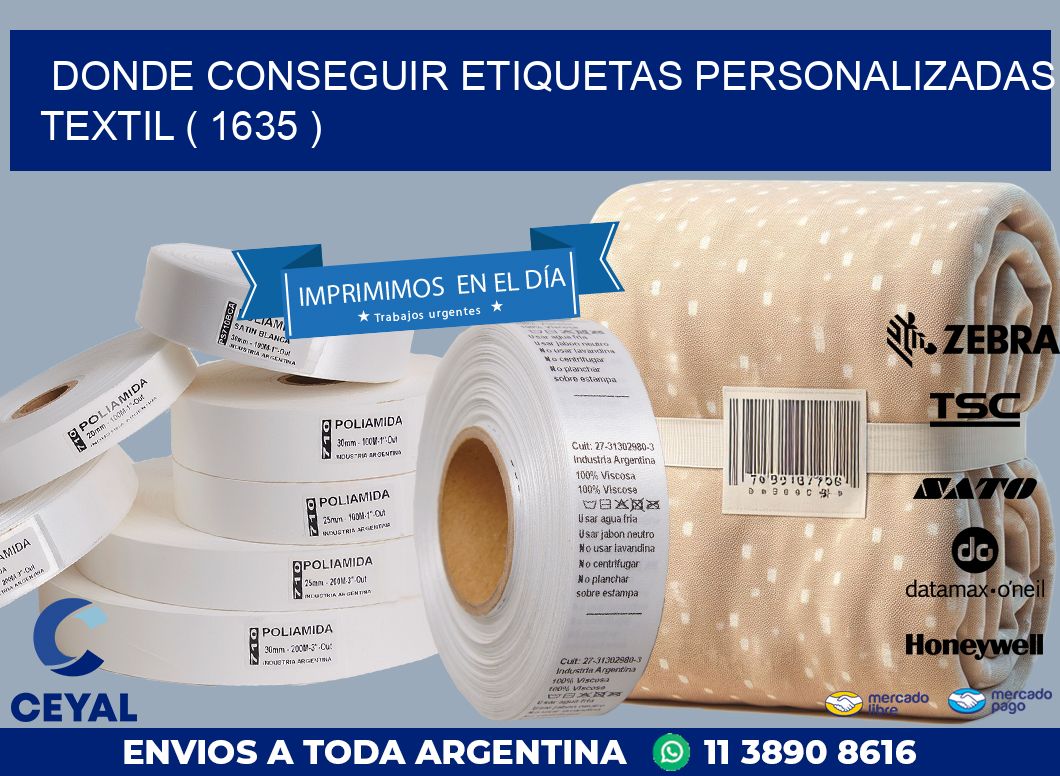 DONDE CONSEGUIR ETIQUETAS PERSONALIZADAS TEXTIL ( 1635 )