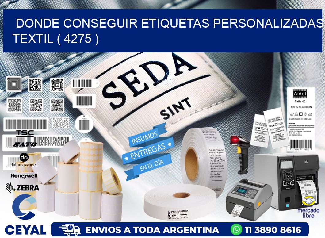 DONDE CONSEGUIR ETIQUETAS PERSONALIZADAS TEXTIL ( 4275 )
