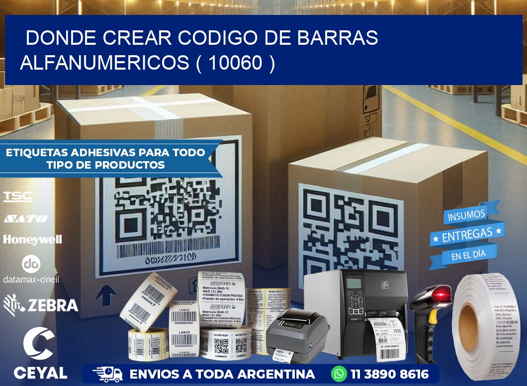 DONDE CREAR CODIGO DE BARRAS ALFANUMERICOS ( 10060 )