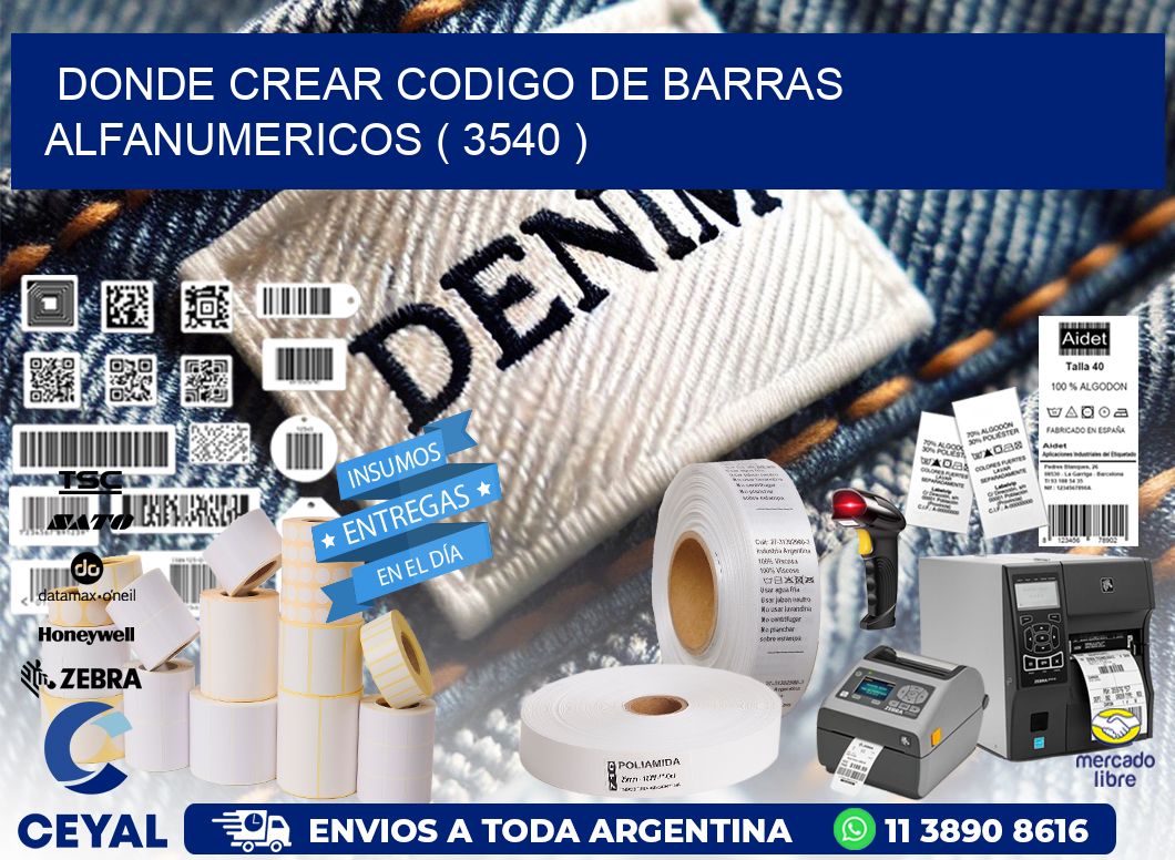 DONDE CREAR CODIGO DE BARRAS ALFANUMERICOS ( 3540 )