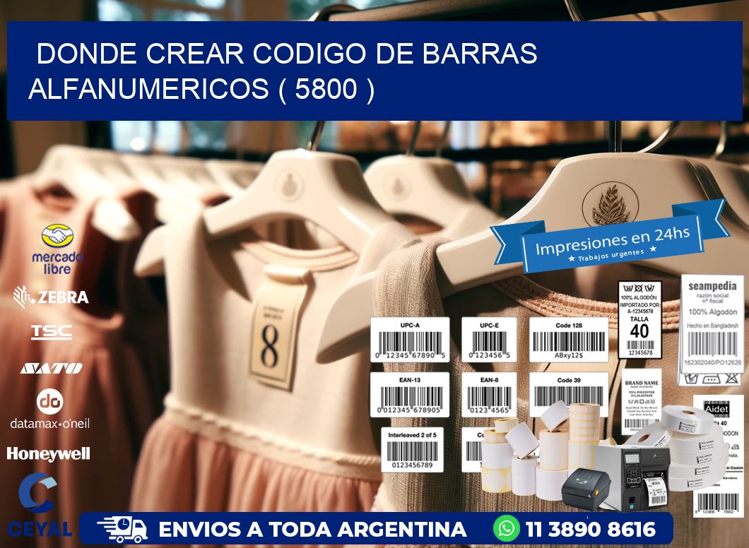 DONDE CREAR CODIGO DE BARRAS ALFANUMERICOS ( 5800 )
