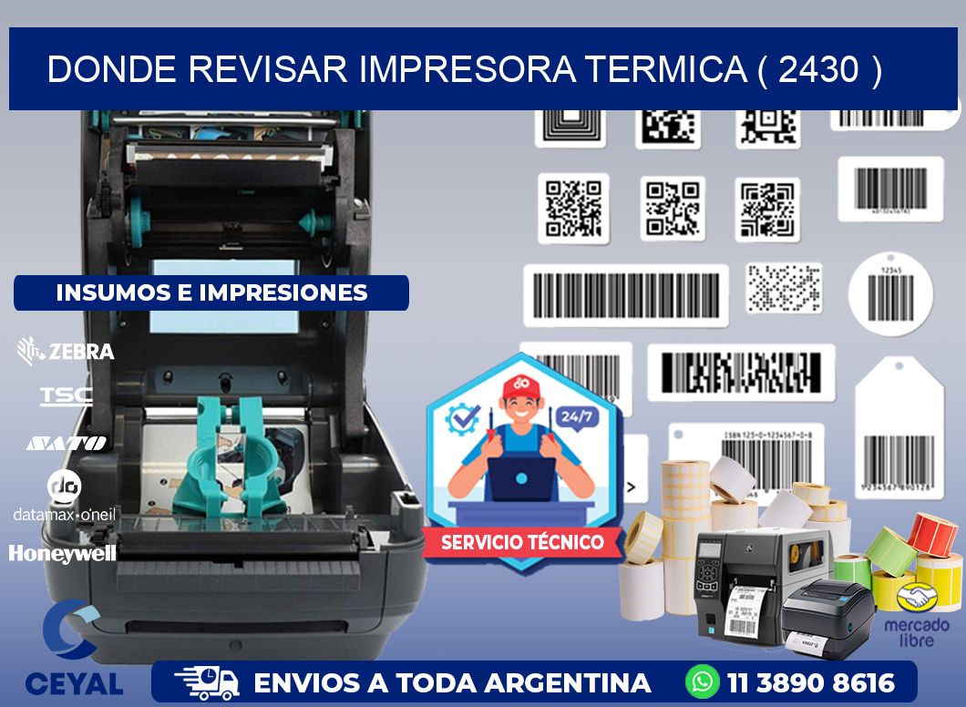 DONDE REVISAR IMPRESORA TERMICA ( 2430 )