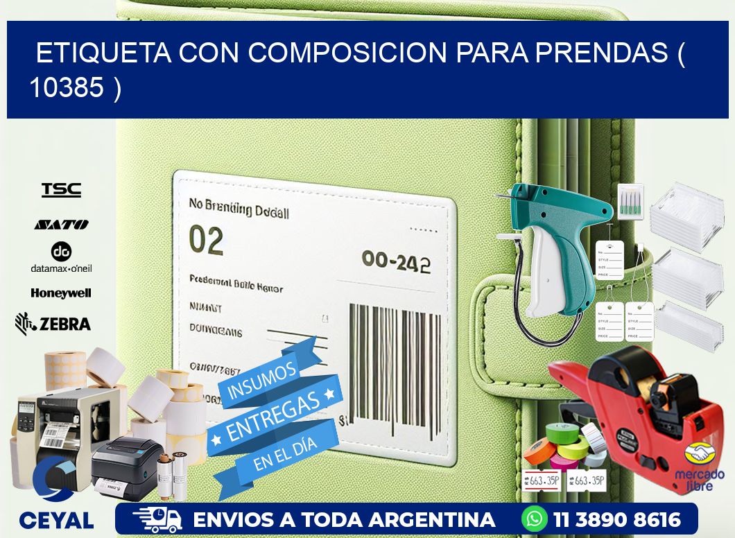 ETIQUETA CON COMPOSICION PARA PRENDAS ( 10385 )