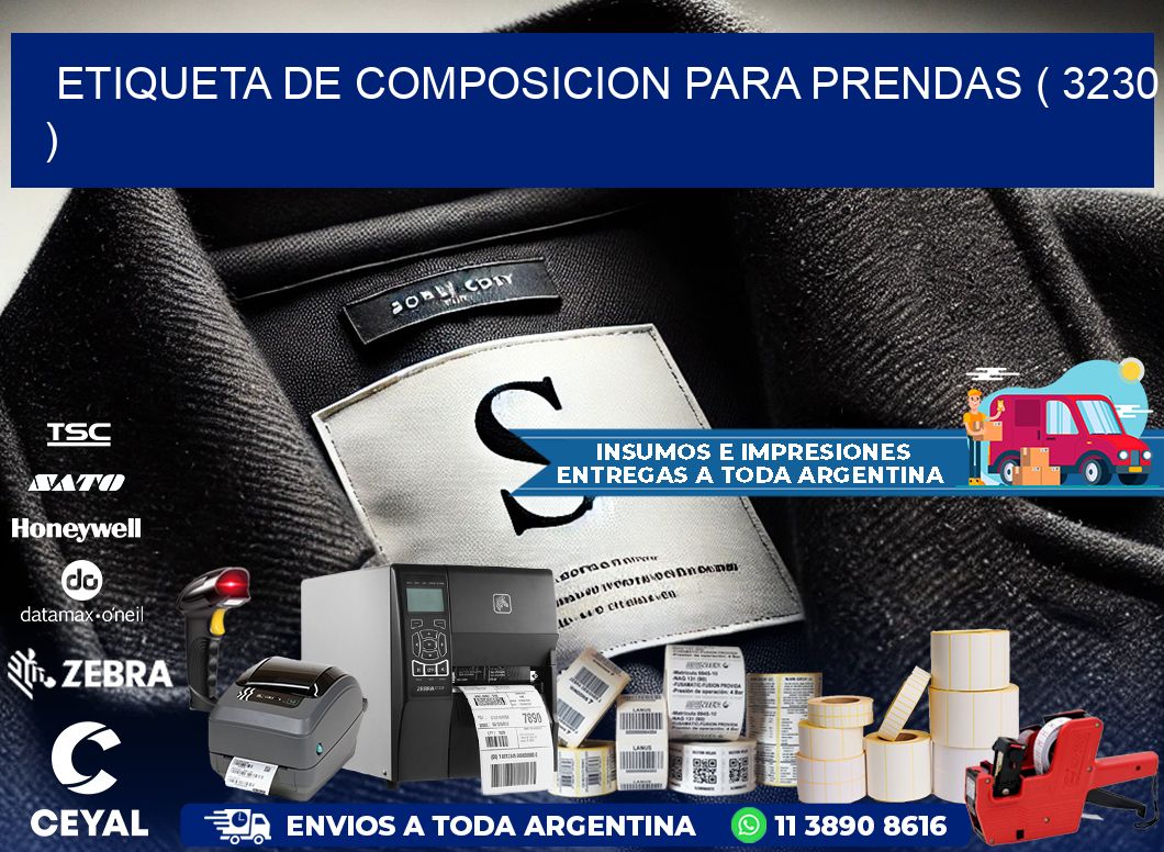 ETIQUETA DE COMPOSICION PARA PRENDAS ( 3230 )