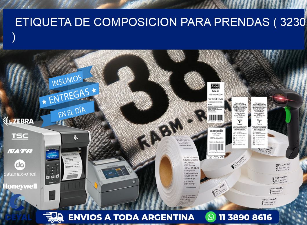 ETIQUETA DE COMPOSICION PARA PRENDAS ( 3230 )