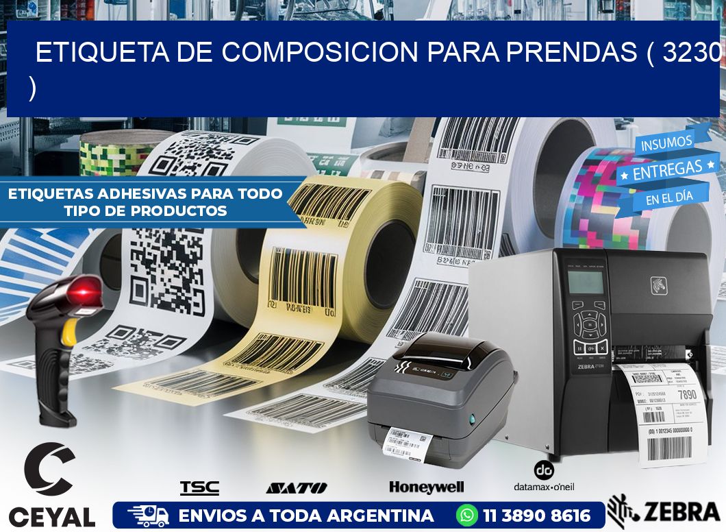 ETIQUETA DE COMPOSICION PARA PRENDAS ( 3230 )