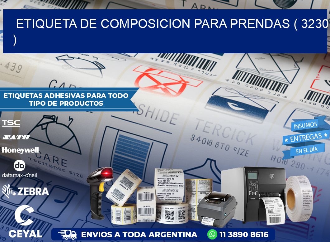 ETIQUETA DE COMPOSICION PARA PRENDAS ( 3230 )