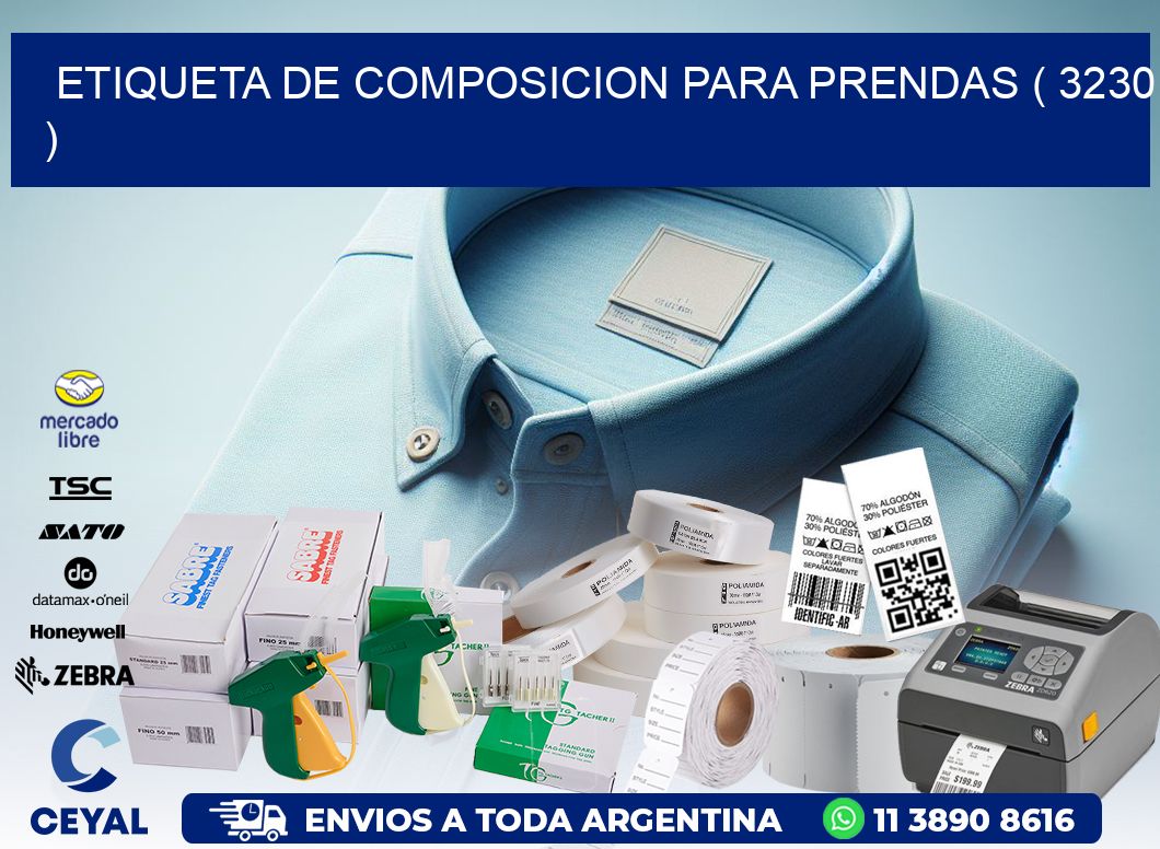 ETIQUETA DE COMPOSICION PARA PRENDAS ( 3230 )