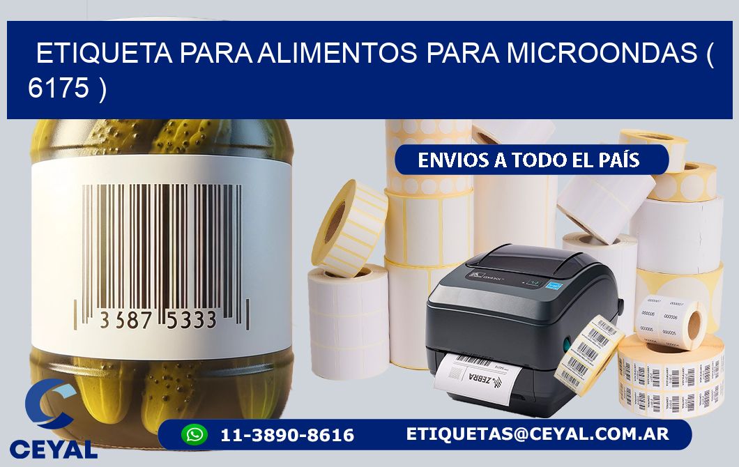 ETIQUETA PARA ALIMENTOS PARA MICROONDAS ( 6175 )
