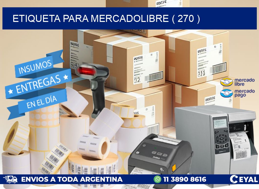 ETIQUETA PARA MERCADOLIBRE ( 270 )