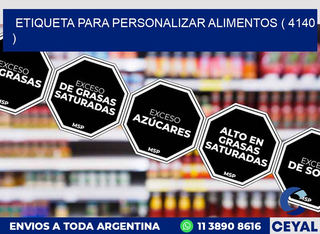 ETIQUETA PARA PERSONALIZAR ALIMENTOS ( 4140 )