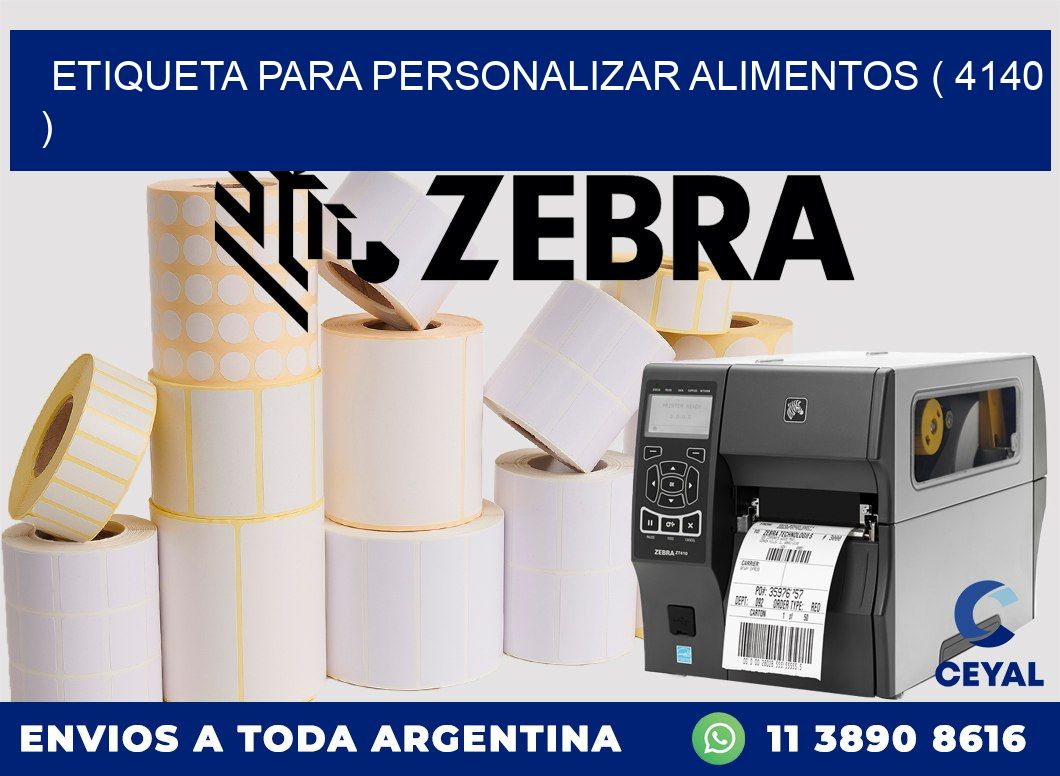 ETIQUETA PARA PERSONALIZAR ALIMENTOS ( 4140 )