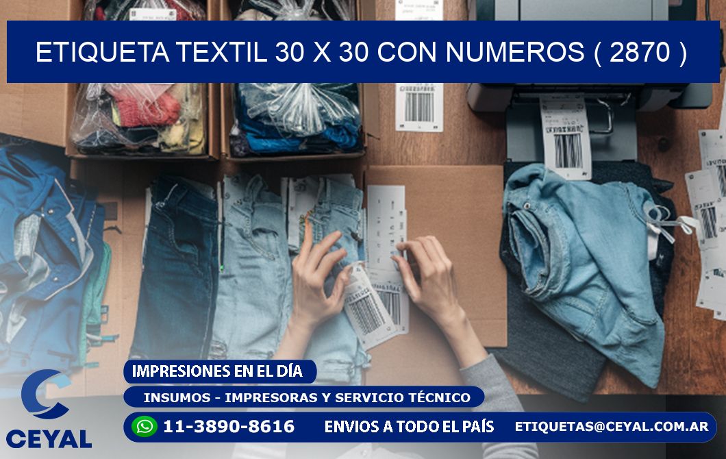 ETIQUETA TEXTIL 30 X 30 CON NUMEROS ( 2870 )