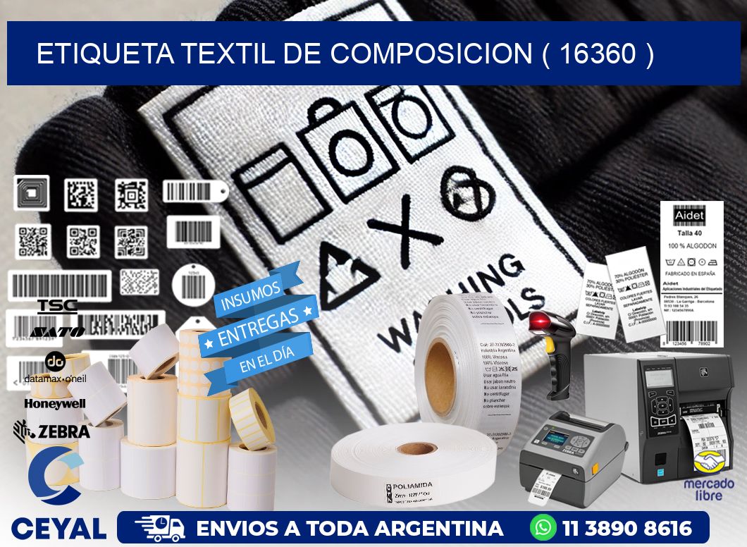 ETIQUETA TEXTIL DE COMPOSICION ( 16360 )