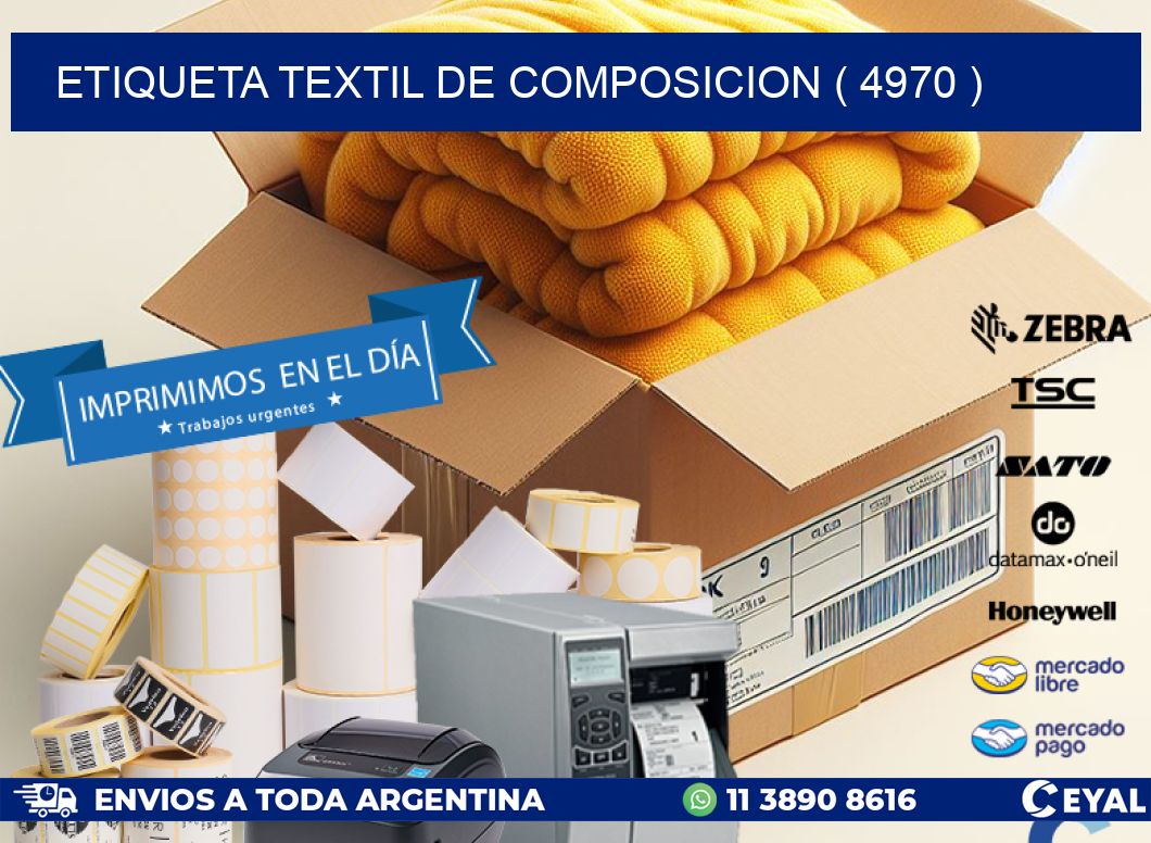 ETIQUETA TEXTIL DE COMPOSICION ( 4970 )